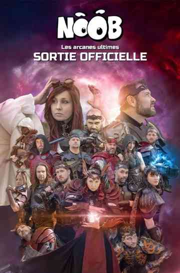 Noob  Le Film - Les Arcanes Ultimes Poster