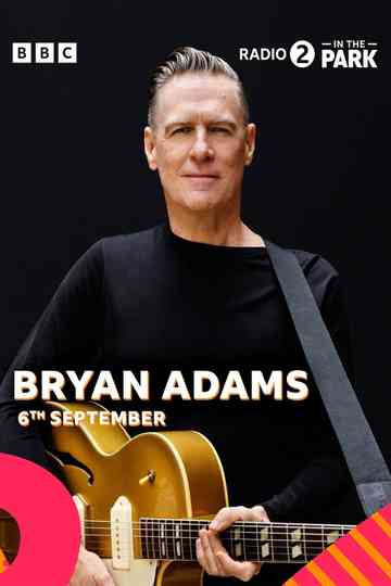 Radio 2 in the Park 2025: Bryan Adams Poster