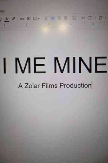 I Me Mine Poster