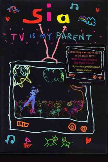 Sia: TV is My Parent Poster