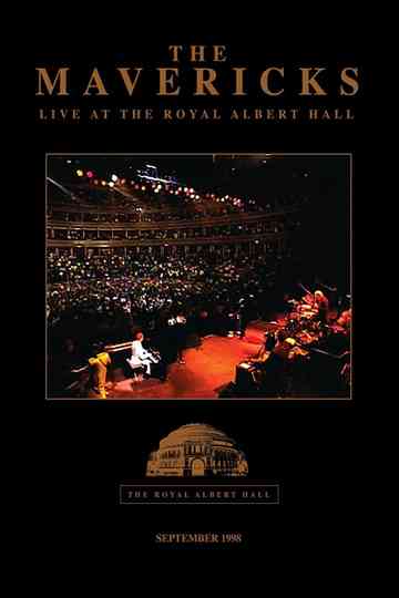 The Mavericks  Live at the Royal Albert Hall