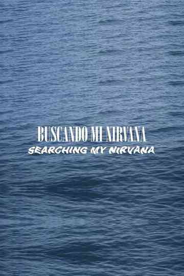 BUSCANDO MI NIRVANA Poster