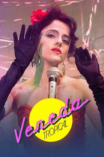 Vereda Tropical Poster