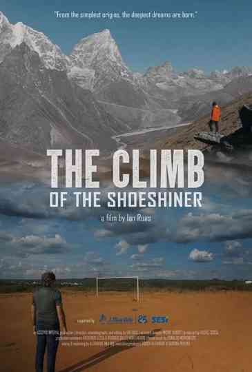 O Engraxate Que Escalou o Everest Poster