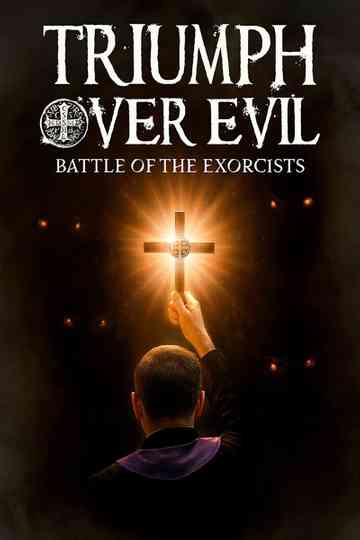 Triumph Over Evil: Battle of the Exorcists Poster