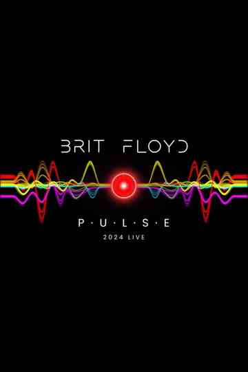 Brit Floyd – Pulse Live 2024 Poster