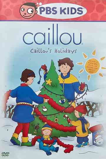 Caillou's Holidays Poster
