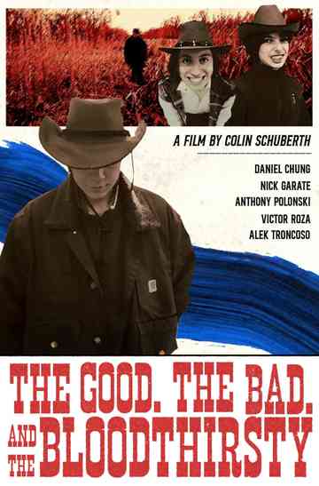 The Good, the Bad, and the Bloodthirsty Poster
