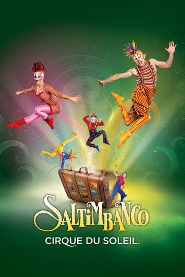Cirque du Soleil : Saltimbanco