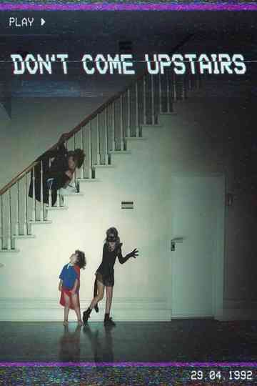 Don't Come Upstairs Poster