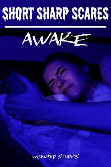 Short Sharp Scares: Awake Poster
