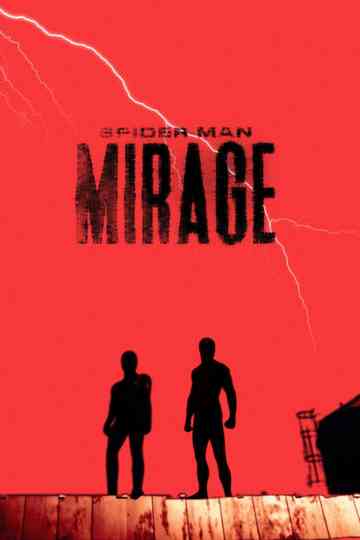 Spider-Man: MIRAGE Poster