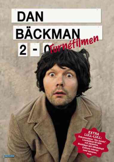 Dan Bäckman 2-0 Turnéfilmen Poster