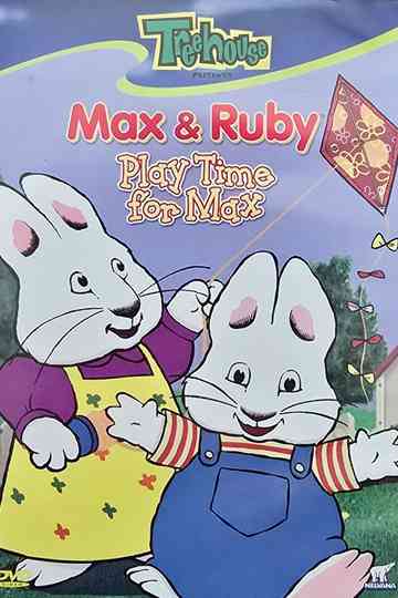 Max & Ruby Playtime for Max Poster