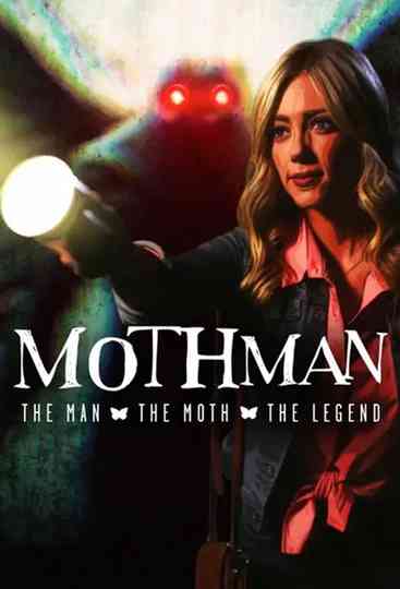 Mothman The Man, The Moth, The Legend Poster