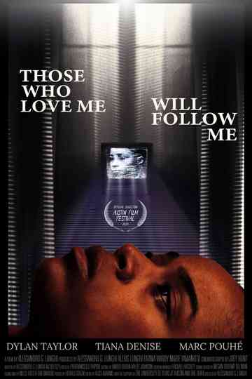 Those Who Love Me Will Follow Me Poster
