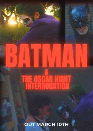 Batman and the Oscar Night Interrogation Poster