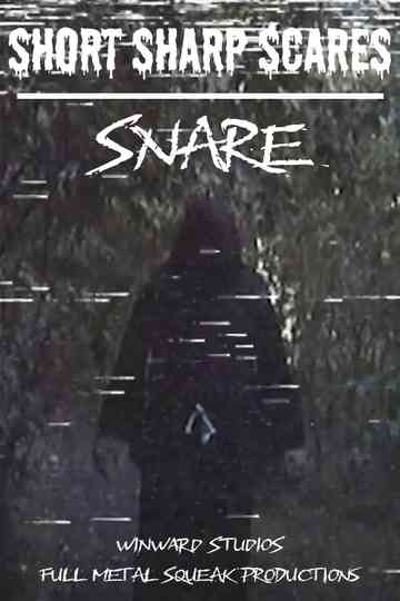 Short Sharp Scares: Snare Poster