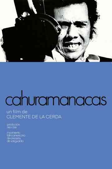 Cahuramanacas Poster