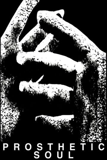 Prosthetic Soul