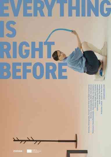Everything is Right Before Poster