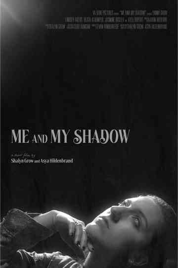 Me and My Shadow Poster