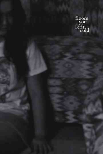 floors you left cold Poster