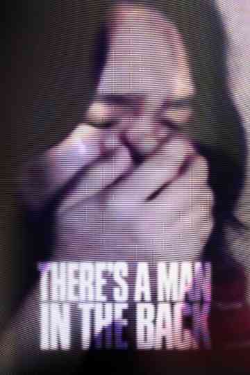 There's A Man In The Back Poster