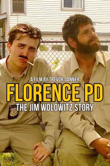 Florence PD: The Jim Wolowitz Story Poster