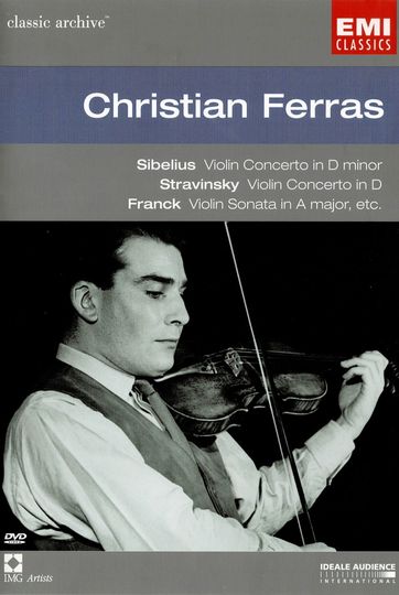 Christian Ferras (Sibelius, Stravinsky, Franck etc)