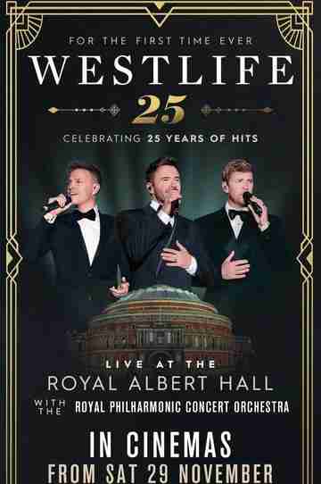 Westlife 25: Live At The Royal Albert Hall Poster