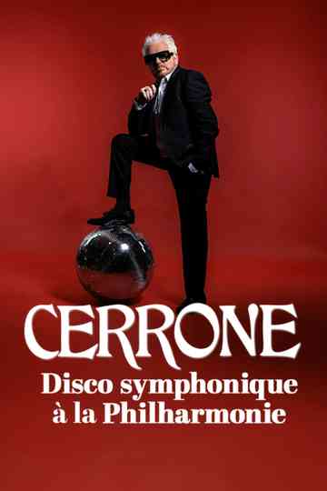 Cerrone - Disco symphonique à la Philharmonie Poster