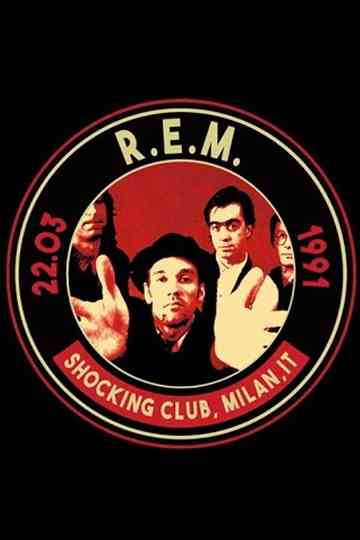 R.E.M: Shocking Club, Milan, Italy Poster