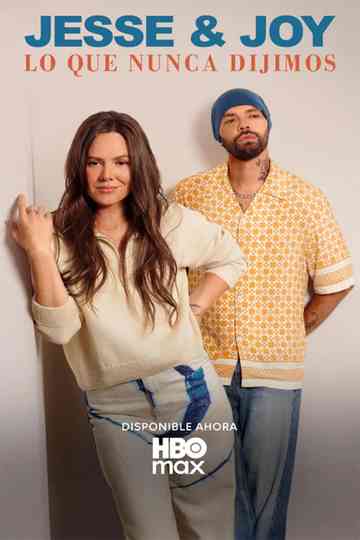 Jesse & Joy: What We Never Said Before Poster