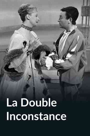 La Double Inconstance Poster