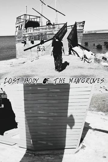 Lost Body Of The Mangroves