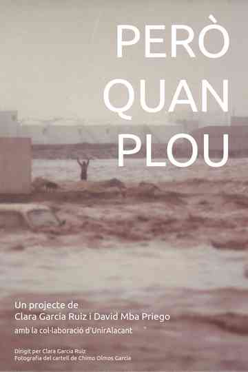 But when it rains Poster