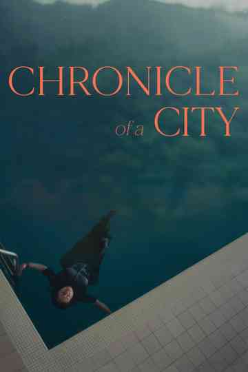 Chronicle of a City Poster