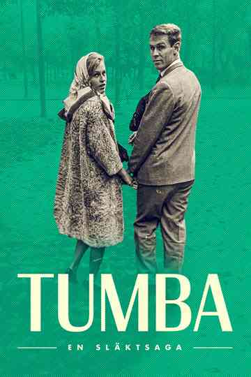 Tumba – en släktsaga Poster