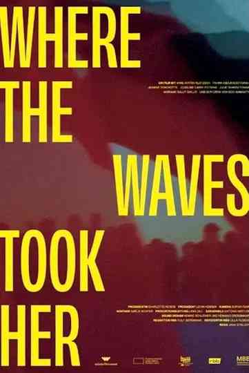 Where the Waves Took Her Poster