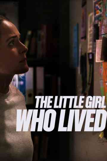 The Little Girl Who Lived Poster