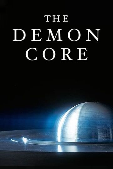 The Demon Core