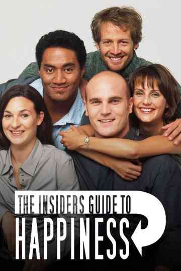 The Insider's Guide To Happiness Poster