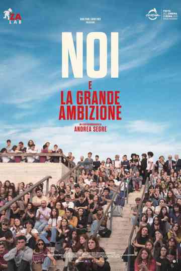 Noi e la grande ambizione Poster