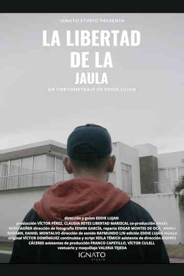 La Libertad de la Jaula Poster