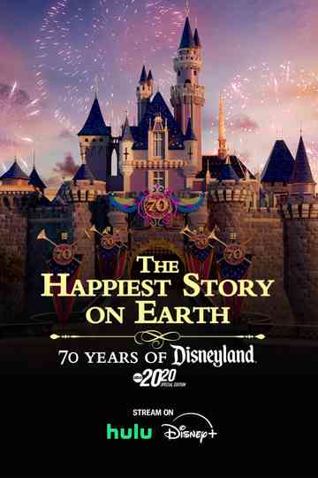 The Happiest Story on Earth: 70 Years of Disneyland - 20/20 Special Edition Poster