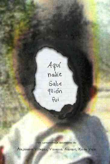 Aquí nadie sabe quién fui Poster