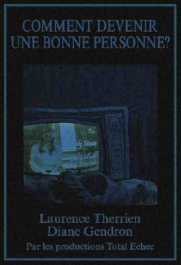 Comment devenir une bonne personne? Poster