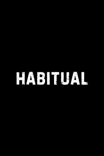 Habitual Poster