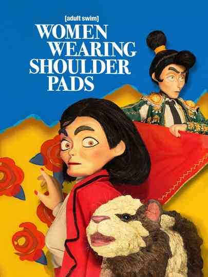 Women Wearing Shoulder Pads: The Movie Poster
